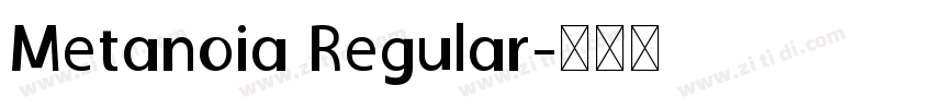 Metanoia Regular字体转换